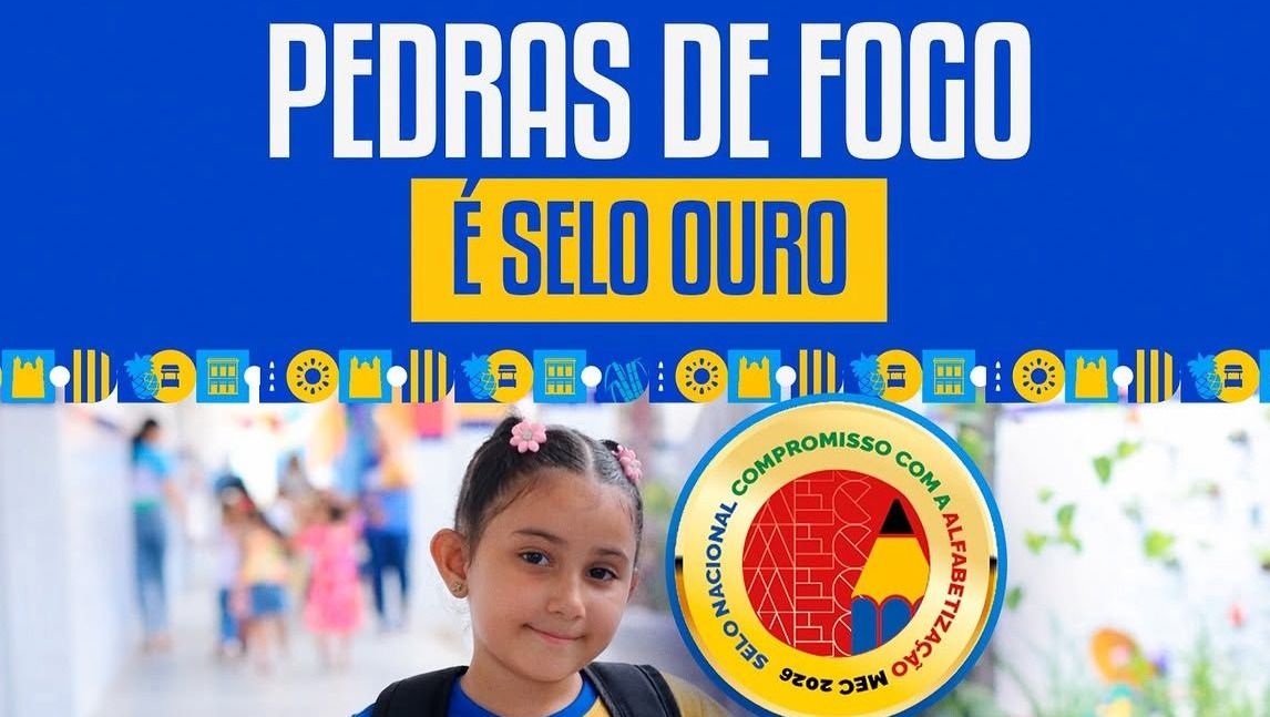 Pedras de Fogo conquista Selo Ouro no Programa Nacional Criança Alfabetizada pelo segundo ano consecutivo